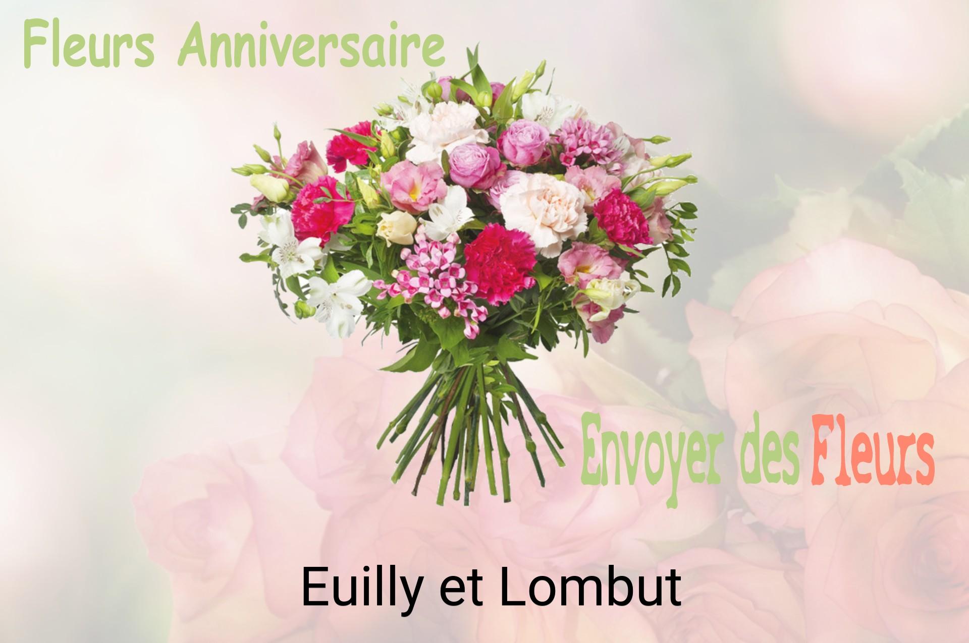 Bouquet de fleurs d’anniversaire livré à Euilly-et-Lombut